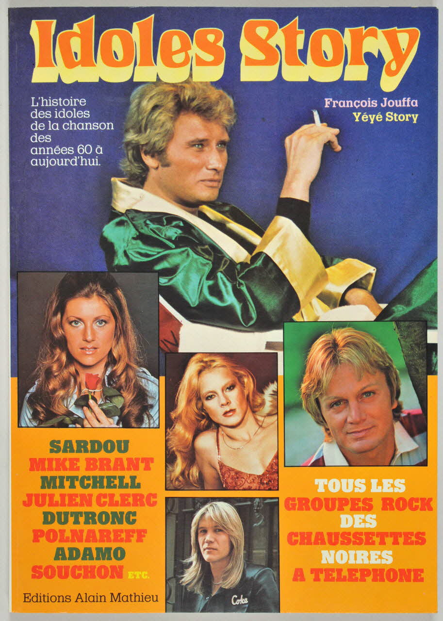 François Jouffa ; Editions Alain Mathieu livre Idoles Story 1978 2001.69.20.124 Photo