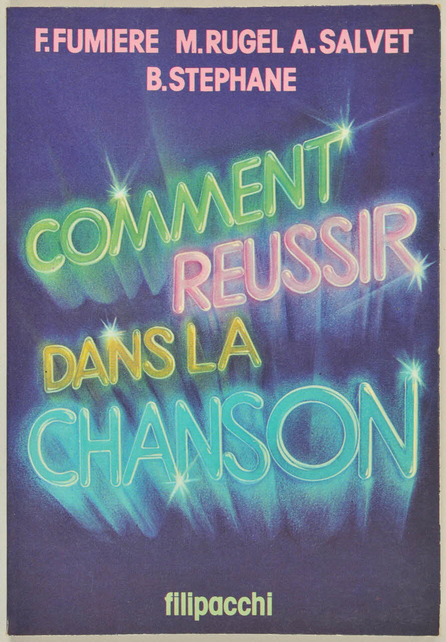 Editions Filipacchi livre Comment réussir dans la chanson 1978 2001.69.20.30 Photo