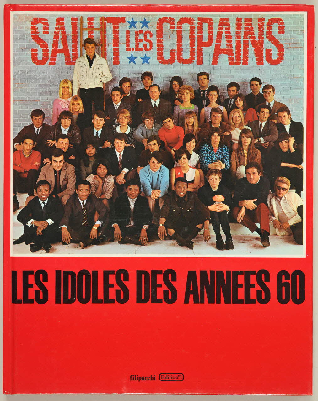 Salut les Copains (magazine) ; Editions Filipacchi livre Les idoles des années 60 1980 2001.69.20.36 Photo