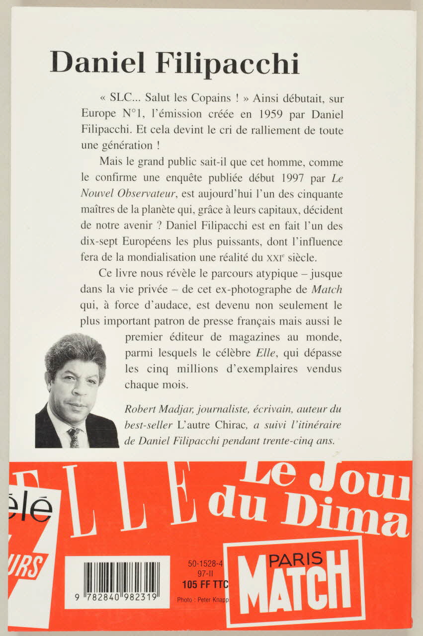 Robert Madjar ; Editions Michel Lafon livre Daniel Filipacchi 1997 2001.69.20.62 Photo