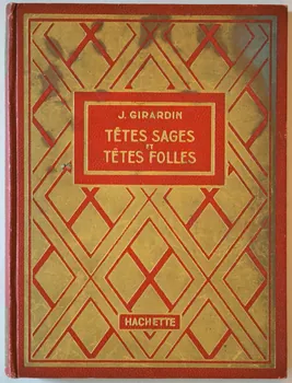 J. Girardin ; Hachette livre Têtes sages et têtes folles 1936 2001.69.72.4 Photo