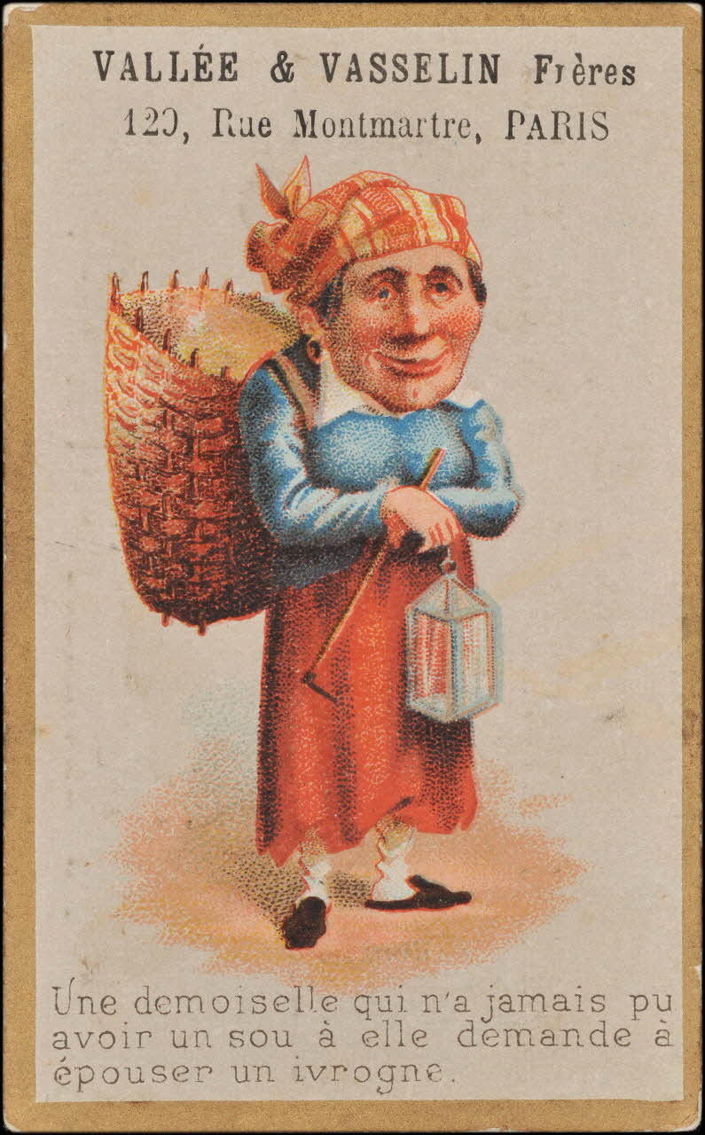 carte réclame Une demoiselle qui n'a jamais pu  avoir un sou à elle demande à  épouser un ivrogne. 1998.77.22.1 Photo