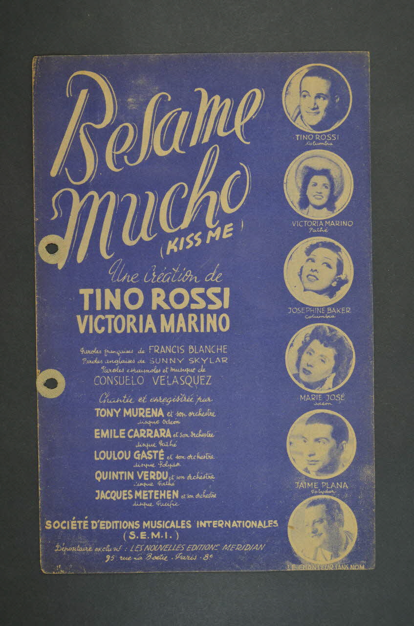 Sunny Skylar ; Consuelo Velasquez ; Francis Blanche ; Tino Rossi ; Victoria Marino ; Joséphine Baker ; Marie-José ; Jaime Plana ; Le Chanteur Sans Nom ; S.E.M.I; chanson petit format 1941 1965.121.56 Photo Mucem