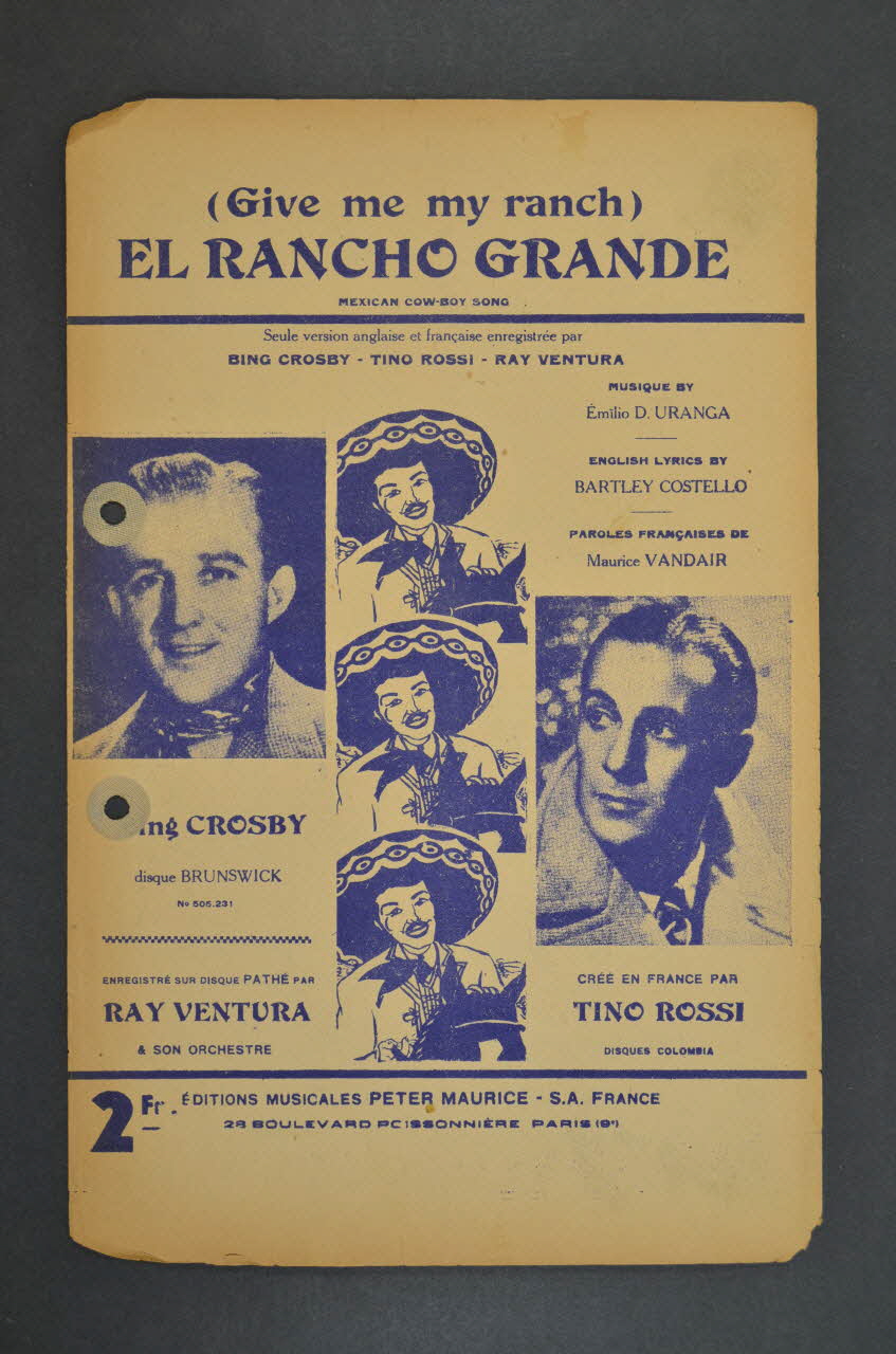 Costello; ; Emilio D. Uranga ; Maurice Vandair ; Tino Rossi ; Bing Crosby ; Ray Ventura ; Peter Maurice, Editions Musicales; chanson petit format 1934 1965.121.98 Photo Mucem