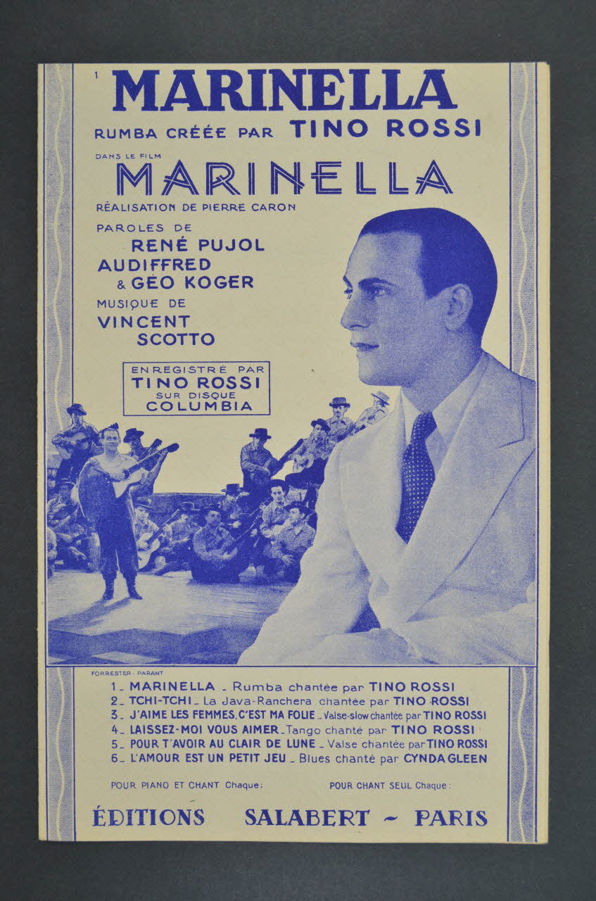 Géo Koger ; Vincent Scotto ; René Pujol ; E Audiffred ; Tino Rossi ; Salabert chanson petit format 1936 1965.128.8 Photo Mucem