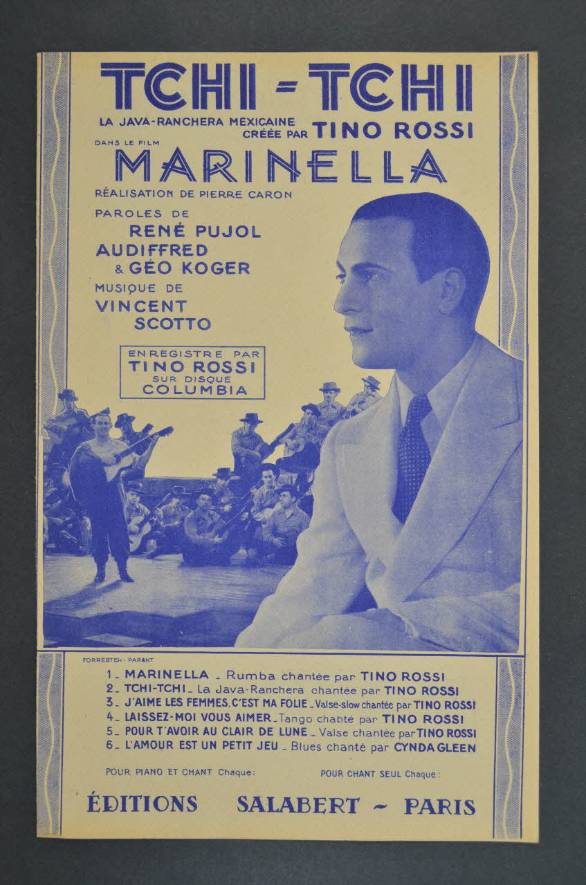 Géo Koger ; Vincent Scotto ; René Pujol ; E Audiffred ; Tino Rossi ; Salabert chanson petit format 1936 1965.128.9 Photo Mucem