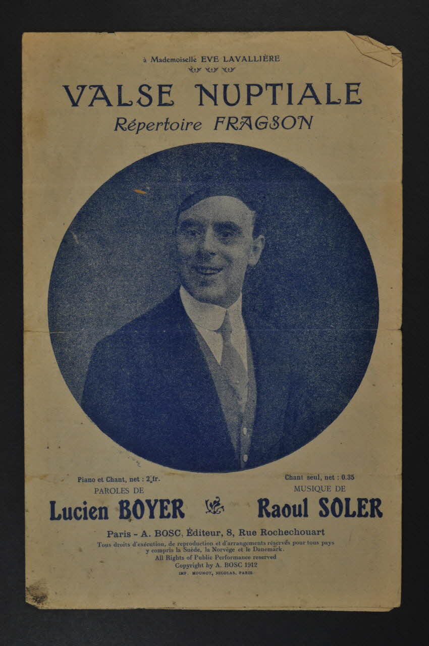 Raoul Soler ; Lucien Boyer ; Harry Fragson ; Auguste Bosc chanson petit format 1912 1965.135.11 Photo Mucem