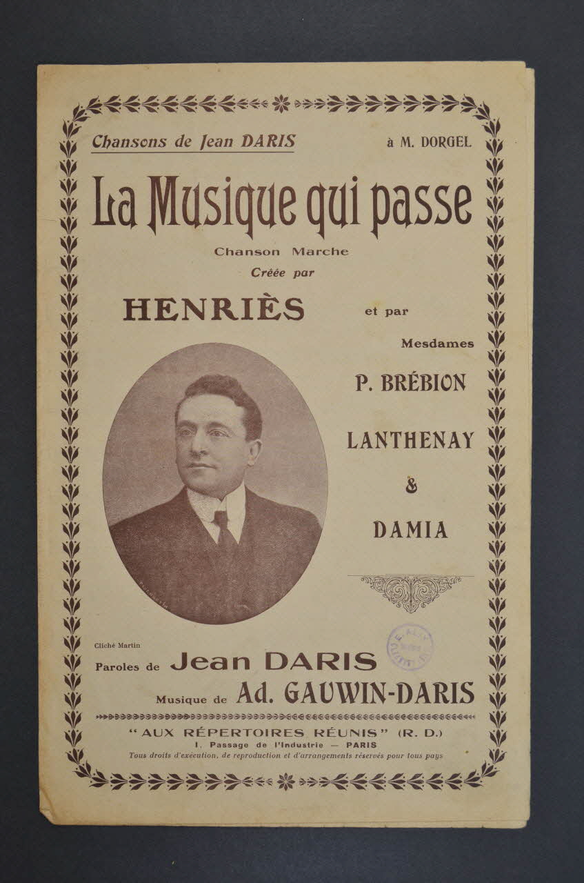Jean Daris ; Ad. Gauwin ; Henriès ; Aux Répertoires Réunis; chanson petit format 1909 1966.121.248 Photo Mucem