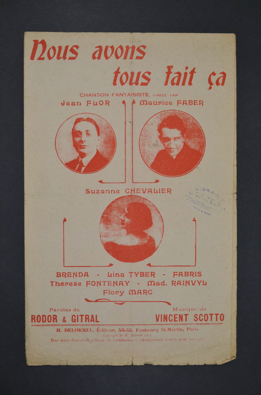 Jean Rodor ; Vincent Scotto ; Gitral ; Jean Flor ; Maurice Faber ; Suzanne Chevalier ; H. Delormel chanson petit format 1905 1966.121.257 Photo Mucem