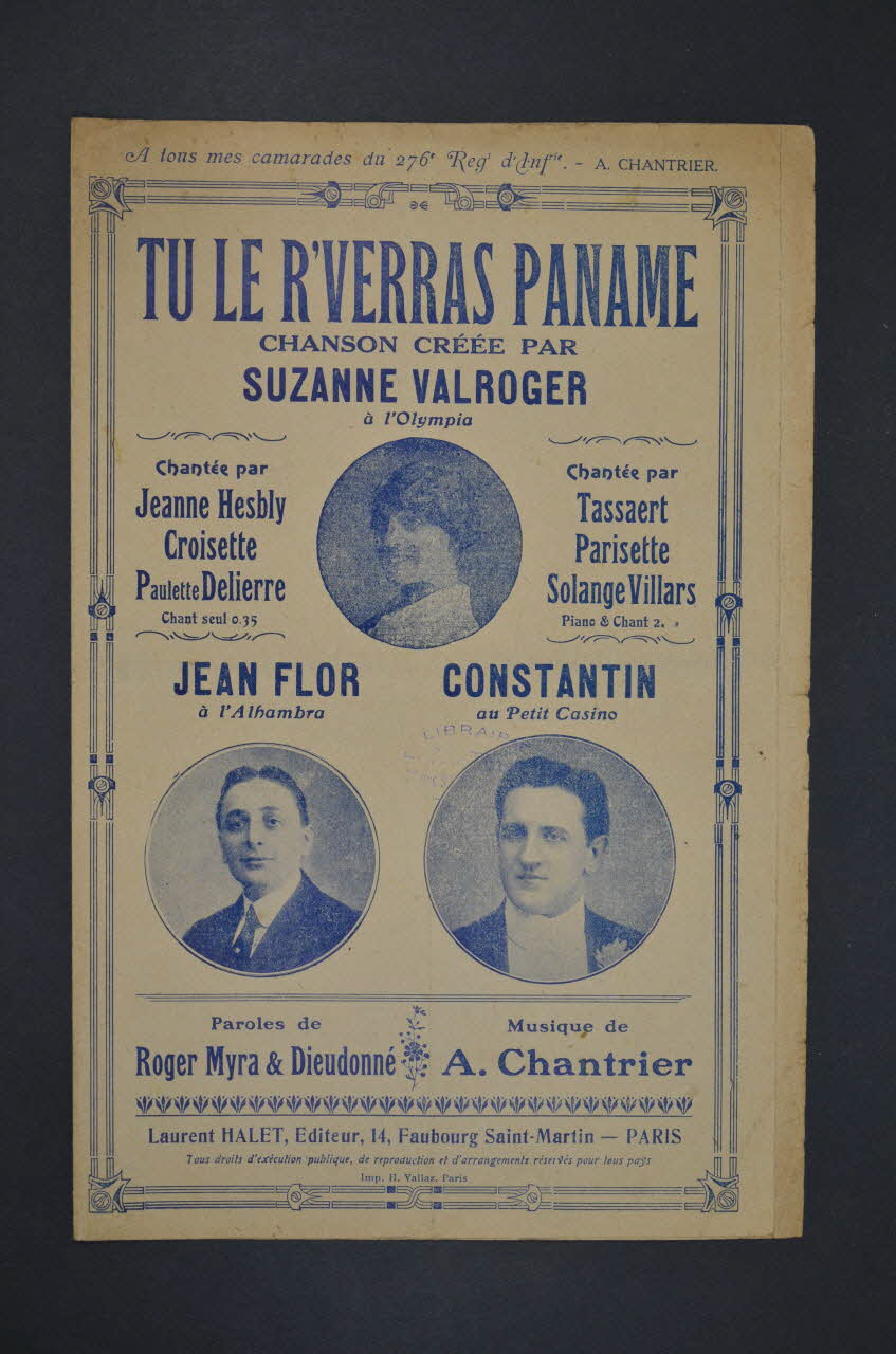 Roger Myra ; Albert Chantrier ; Robert Dieudonné ; Suzanne Valroger ; Jean Flor ; Constantin ; Laurent Halet chanson petit format 1917 1966.121.39 Photo Mucem