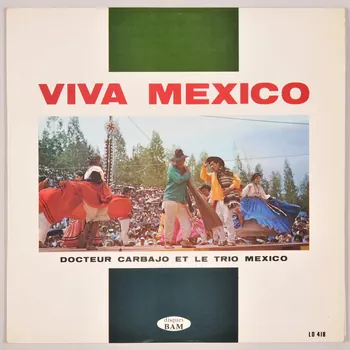 disque 33 tours Viva Mexico MUS1968.32.165-178 Photo