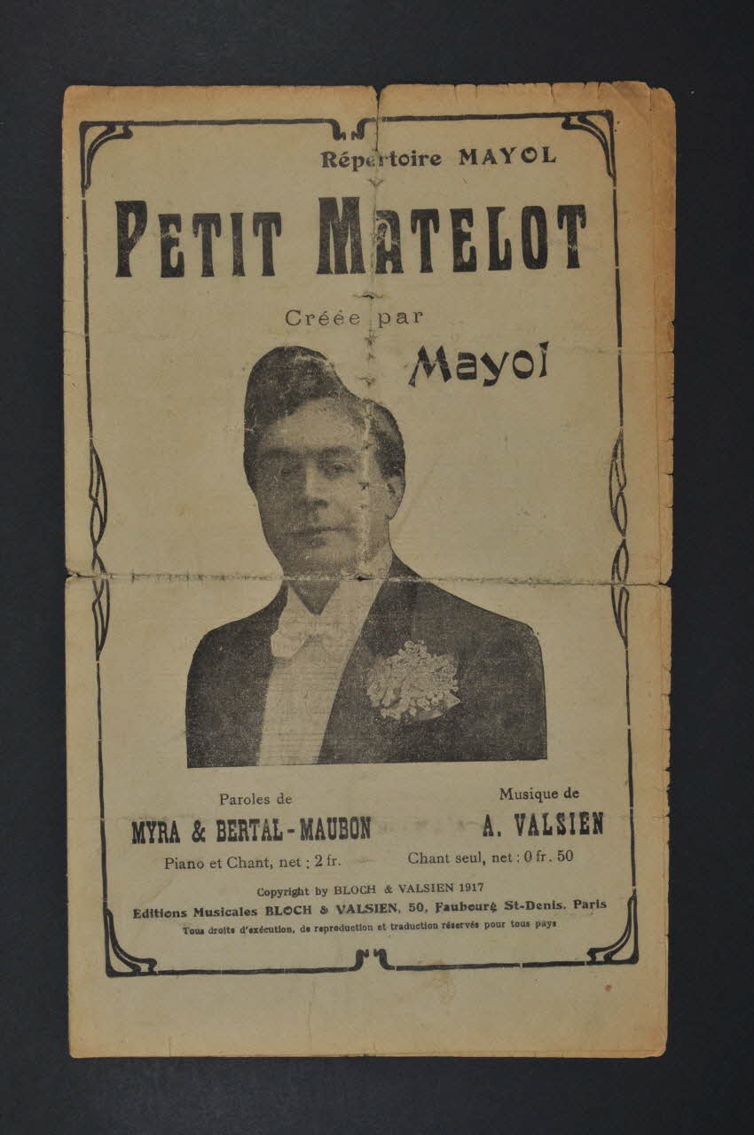 Roger Myra ; Albert Valsien ; Marcel Bertal ; Louis Maubon ; Félix Mayol ; Bloch chanson petit format Île-de-France, France 1917 1966.125.31 Photo Mucem