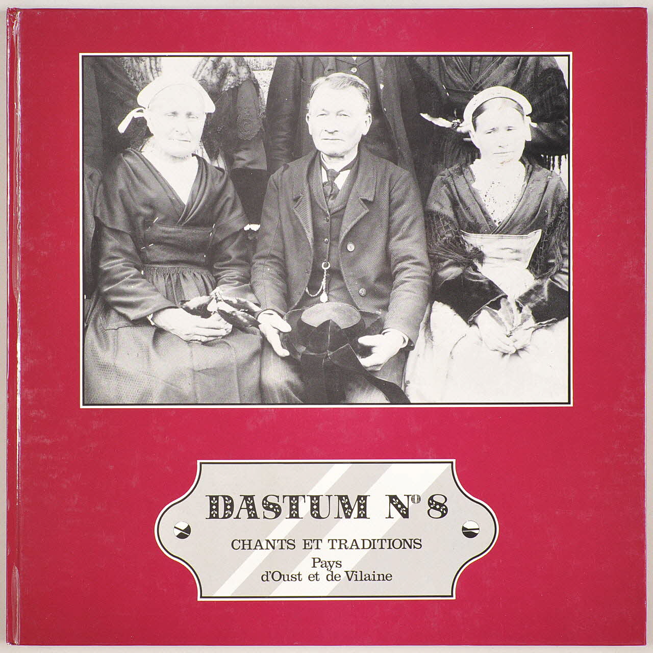 disque 33 tours Dastum n°8. Chants et traditions. Pays d'Oust et de Vilaine MUS1998.4.24 Photo