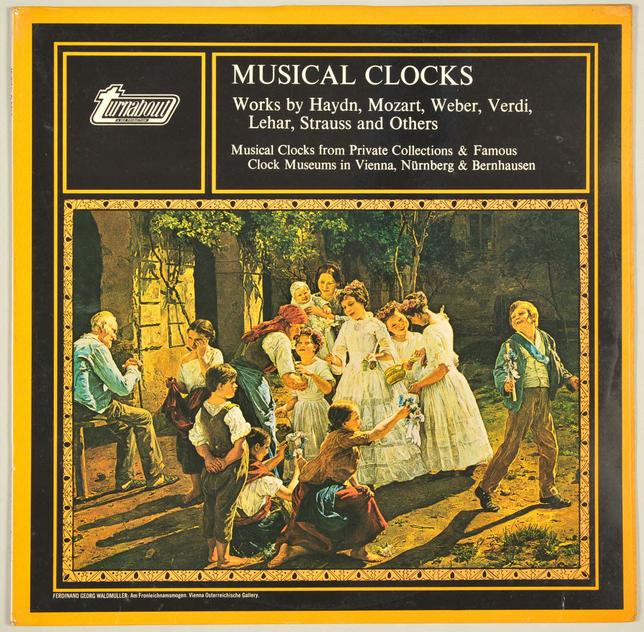 Weber ; Franz Lehar ; Wolfgang Amadeus Mozart ; Bernhauser ; Joseph Haydn ; Giuseppe Verdi ; Numberg ; Johann Strauss ; Turnabout disque 33 tours Musical Clocks 1974 MUS2002.9.27 Photo