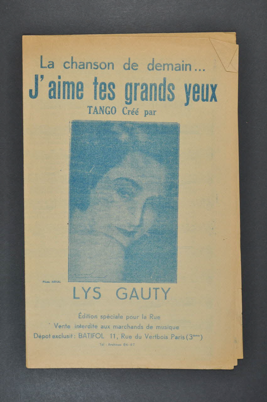 Cesare A. Bixio ; Jean Tranchant ; Bixio Cherubini ; Fernand Loevenbruck ; Jean Sorbier ; Lys Gauty ; Editions Musicales Bourcier; chanson petit format Île-de-France, France 1929 1965.144.122 Photo Mucem