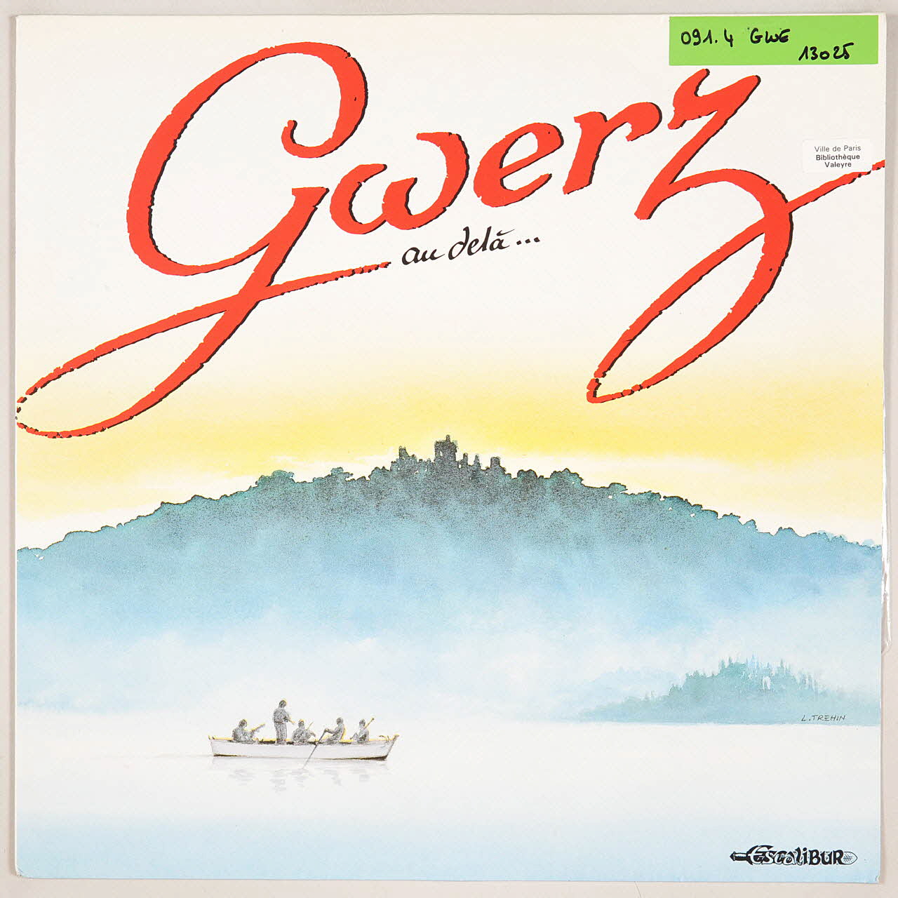 Gwerz; ; Erik Marchand ; Youenn Le Bihan ; Patrick Molard ; Jacky Molard ; Soig Siberil ; Bruno Caillat ; Escalibur; disque 33 tours Ar miliner 1987 MUS2011.3.47.1-3 Photo