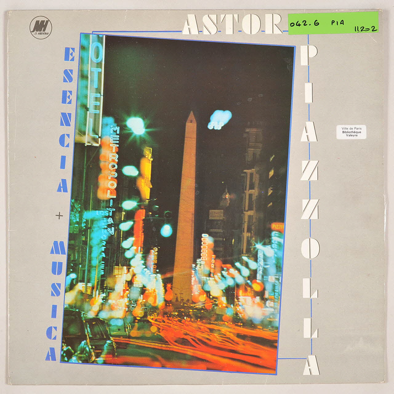 José Tarantino ; Rubinstein ; Homero Exposito ; Virgilio Exposito ; Pascuale Contursi ; José Dames ; Francisco Caro De ; Astor Piazzola ; Homero Manzi ; Francisco Rimoli ; G.-H Matos Rodriguez ; Enrique P. Maroni ; Osvaldo Tarantino ; Peregrino Paulos ; Jorge Sobral ; Disques Espérance; disque 33 tours Paris toujours 1975 MUS2011.3.8.1-2 Photo