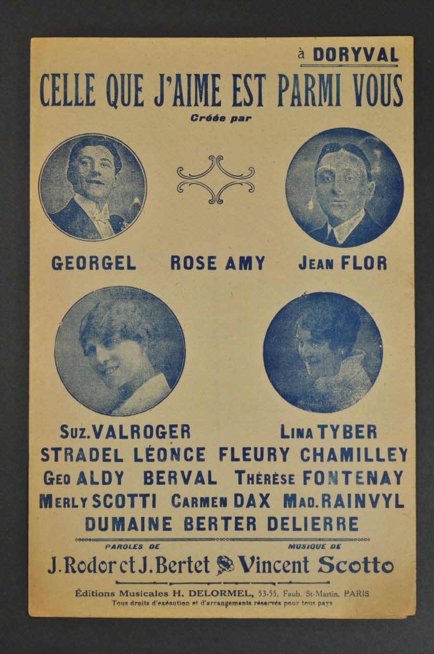 Jean Rodor ; Vincent Scotto ; J. Bertet ; Georgel ; Rose Amy ; Jean Flor ; Suzanne Valroger ; Lina Tyber ; H. Delormel chanson petit format Île-de-France, France 1914 1966.125.79 Photo Mucem
