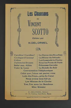 Jean Rodor ; Vincent Scotto ; J. Bertet ; Georgel ; Rose Amy ; Jean Flor ; Suzanne Valroger ; Lina Tyber ; H. Delormel chanson petit format Île-de-France, France 1914 1966.125.79 Photo Mucem