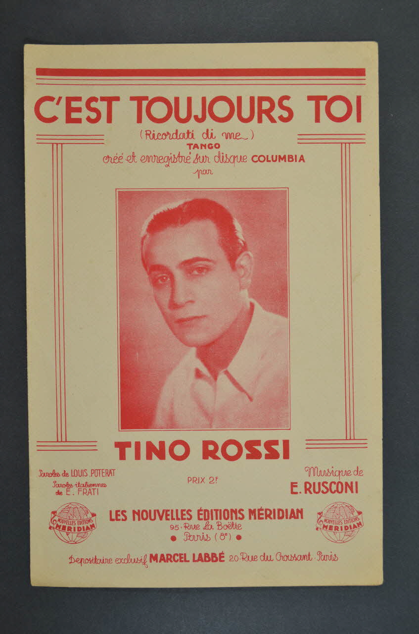 Jacques Poterat ; E. Rusconi ; Tino Rossi ; Labbé chanson petit format Île-de-France, France 1938 1966.131.100 Photo Mucem