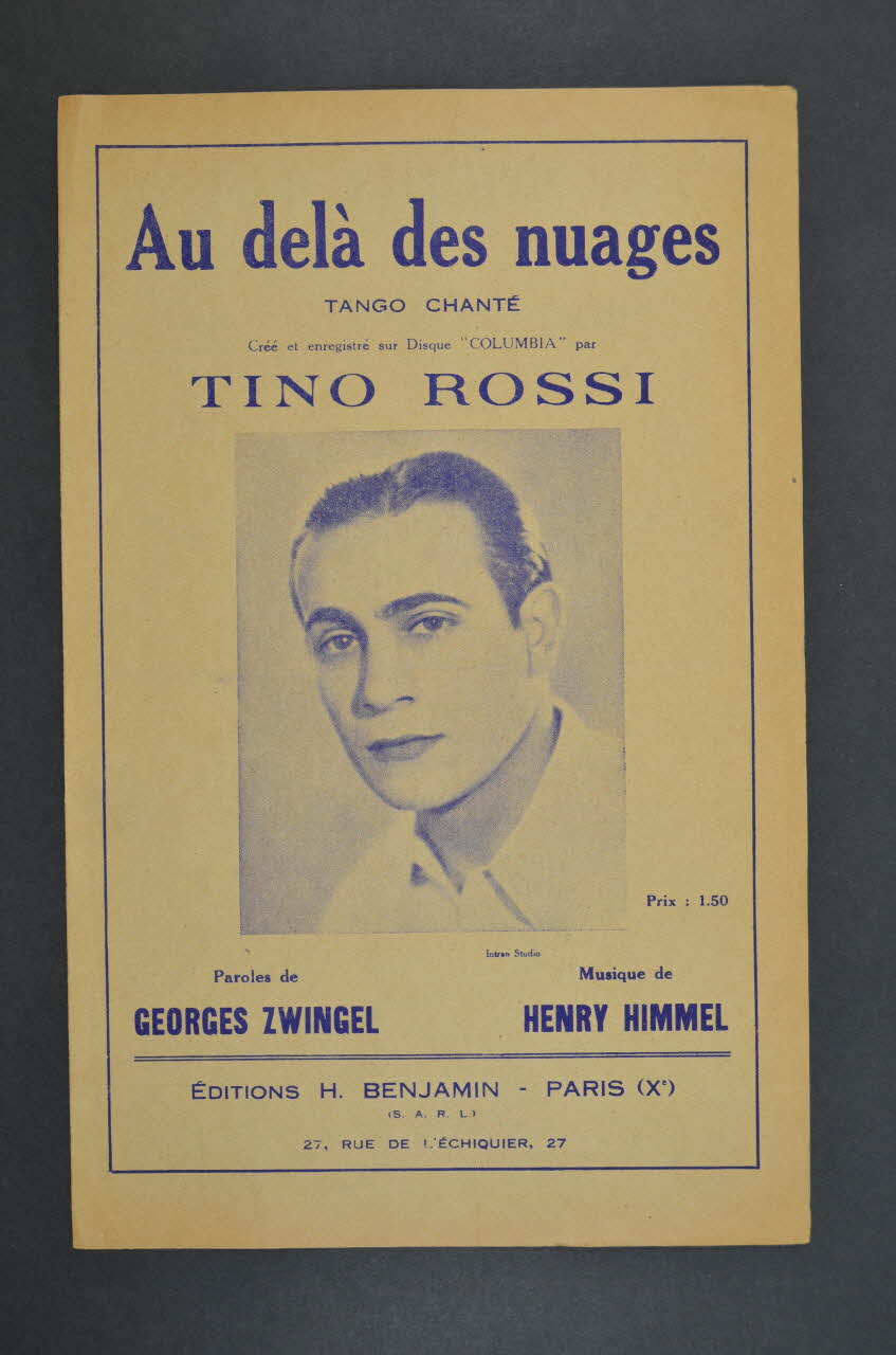 Georges Zwingel ; Henry Himmel ; Tino Rossi ; H. Benjamin chanson petit format Île-de-France, France 1936 1965.144.22 Photo Mucem