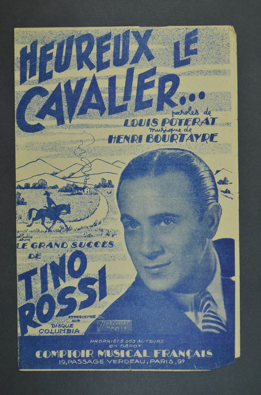 Louis Poterat ; Henri Bourtayre ; Tino Rossi ; Comptoir Musical Français chanson petit format Île-de-France, France 1948 1966.131.98 Photo Mucem