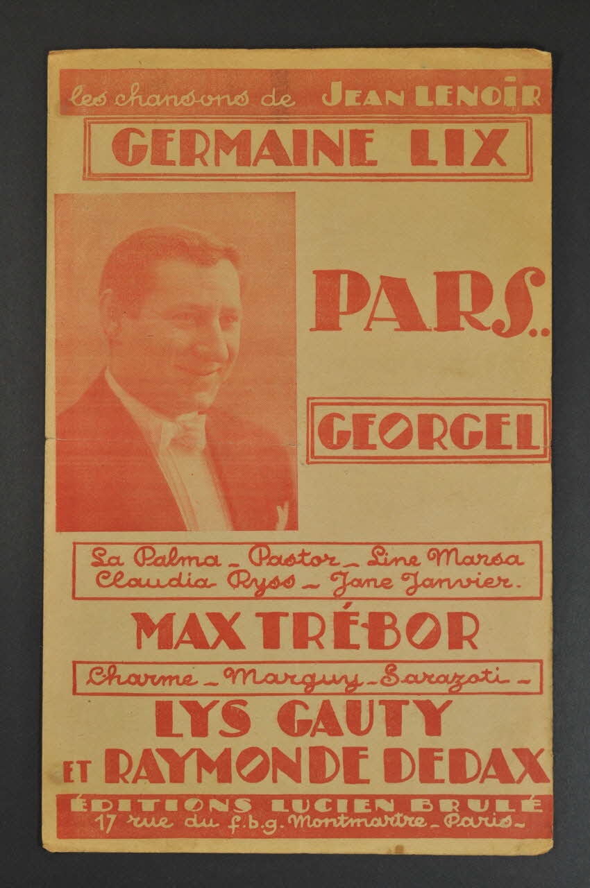 Michel Carré ; Jean Lenoir ; Joë Davison ; Georgel ; Germaine Lix ; La Palma ; Pastor ; Line Marsa ; Claudia Ryss ; Jane Janvier ; Max Trebor ; Lys Gauty ; Raymonde Dedax ; Lucien Brulé chanson petit format Île-de-France, France 1924 1966.135.20 Photo Mucem