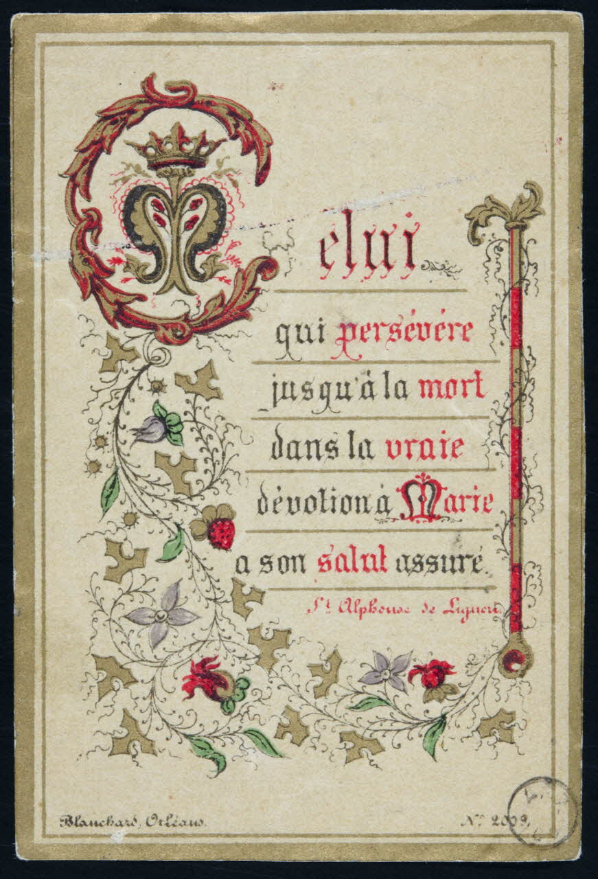 Blanchard image pieuse Celui  qui persévère  jusqu'à la mort  dans la vraie  dévotion à Marie  a son salut assuré. Orléans 1886-1896 1973.11.94 Photo Mucem
