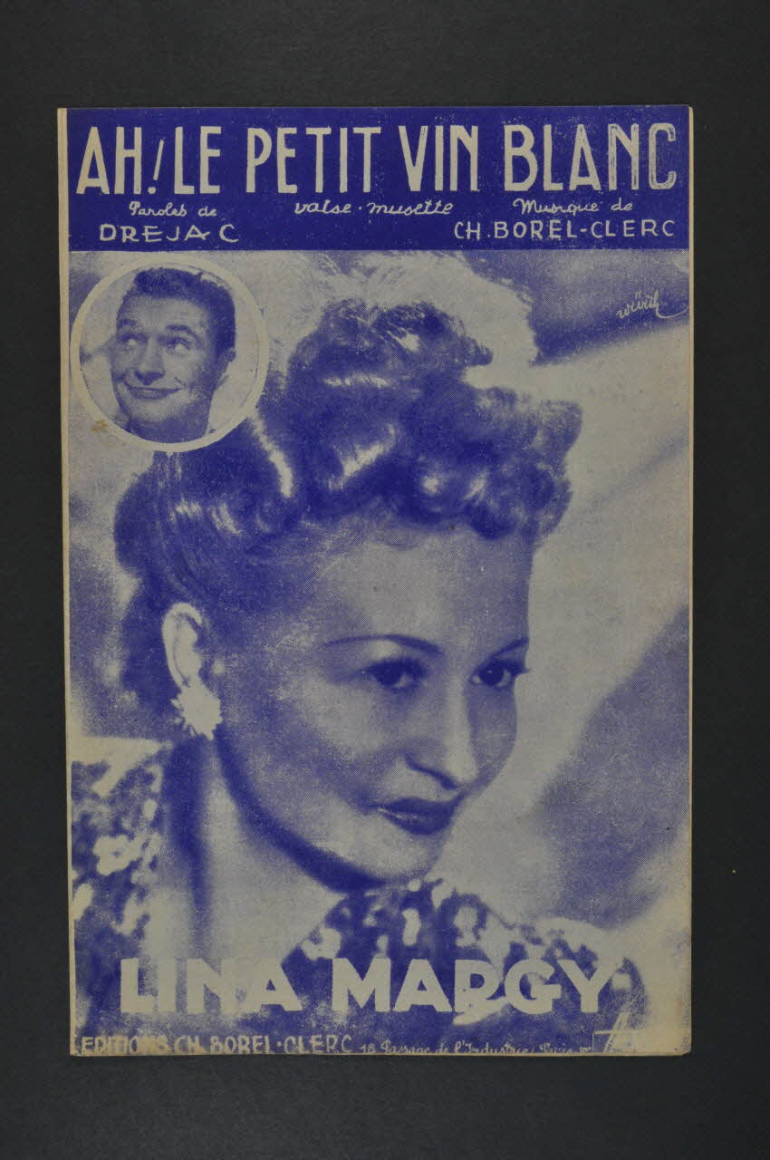 Dréjac ; Charles Borel-Clerc ; Lina Margy chanson petit format Île-de-France, France 1943 1966.138.17 Photo Mucem