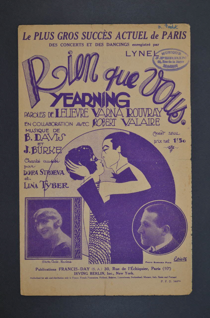 Joe Burke ; Benny Davis ; Léo Lelièvre ; Fernand Rouvray ; Henri Varna ; Louis Lynel ; Lina Tyber ; Dora Stroeva ; Francis Day chanson petit format Île-de-France, France 1926 1966.138.32 Photo Mucem