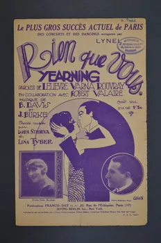 Joe Burke ; Benny Davis ; Léo Lelièvre ; Fernand Rouvray ; Henri Varna ; Louis Lynel ; Lina Tyber ; Dora Stroeva ; Francis Day chanson petit format Île-de-France, France 1926 1966.138.32 Photo Mucem