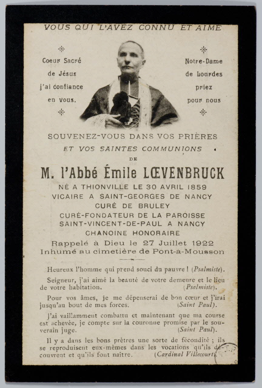 estampe VOUS QUI L'AVEZ CONNU ET AIME  SOUVENEZ-VOUS DANS VOS PRIERES  ET VOS SAINTES COMMUNIONS  DE  M. l'Abbé Emile LOEVENBRUCK 1973.59.18 Photo Mucem