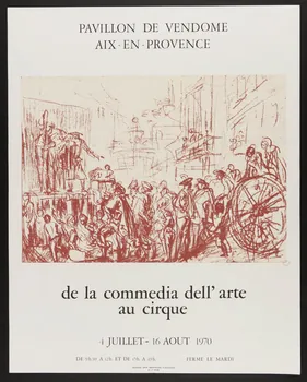 estampe PAVILLON DE VENDOME  AIX-EN-PROVENCE  de la comedia dell' arte  au cirque  4 JUILLET - 16 AOUT 1970 1973.90.5 Photo Mucem