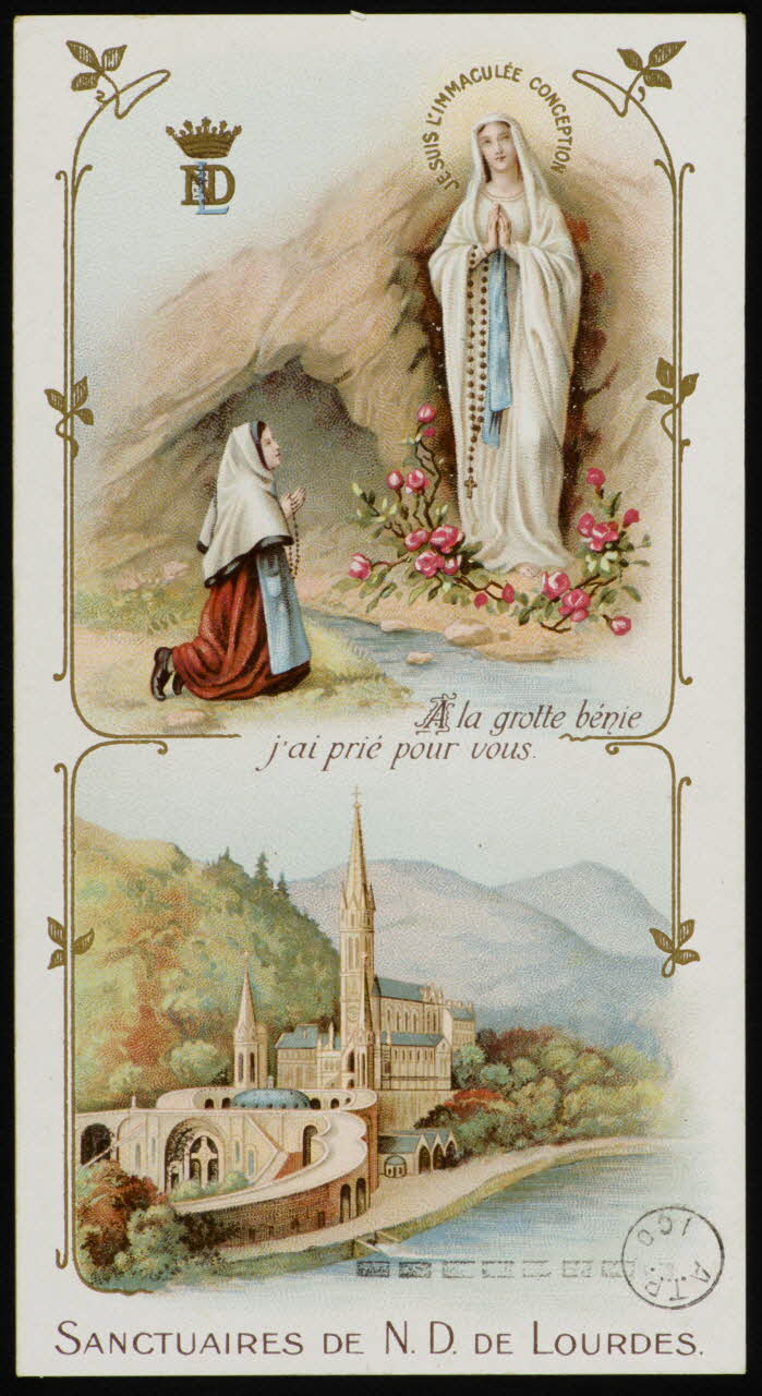 estampe A la grotte bénie  j'ai prié pour vous  SANCTUAIRES DE N. D. DE LOURDES. 1973.95.35 Photo Mucem