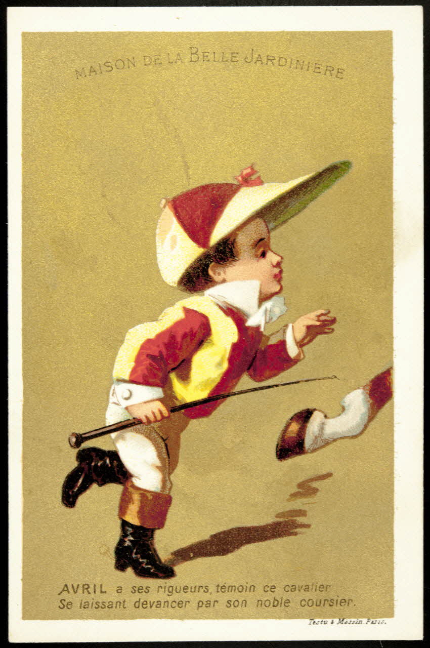 carte réclame AVRIL a ses rigueurs, témoin ce cavalier  Se laissant devancer par son noble coursier. 1974.50.152 Photo Mucem