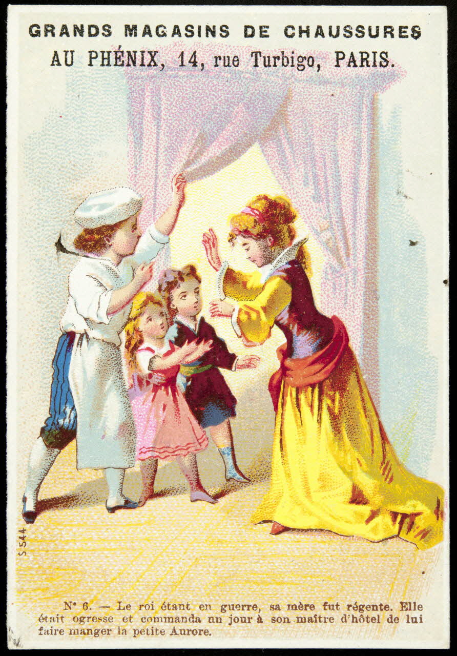 carte réclame N°6. - Le roi étant en guerre, sa mère fut régente. Elle  était ogresse et commanda un jour à son maître d'hôtel de lui  faire manger la petite Aurore. 1974.50.645 Photo Mucem