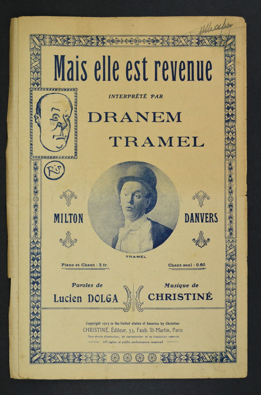 Lucien Dolga ; Henri Christiné ; Tramel ; Dranem chanson petit format Île-de-France, France 1913 1966.139.34 Photo Mucem