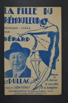 E. Allard ; A. Moyne ; Nat ; A. Danerty ; Dullac ; Adolphe Bérard ; L. Minet ; Pêle-Mêle Edition; chanson petit format 1926 1966.148.43 Photo Mucem
