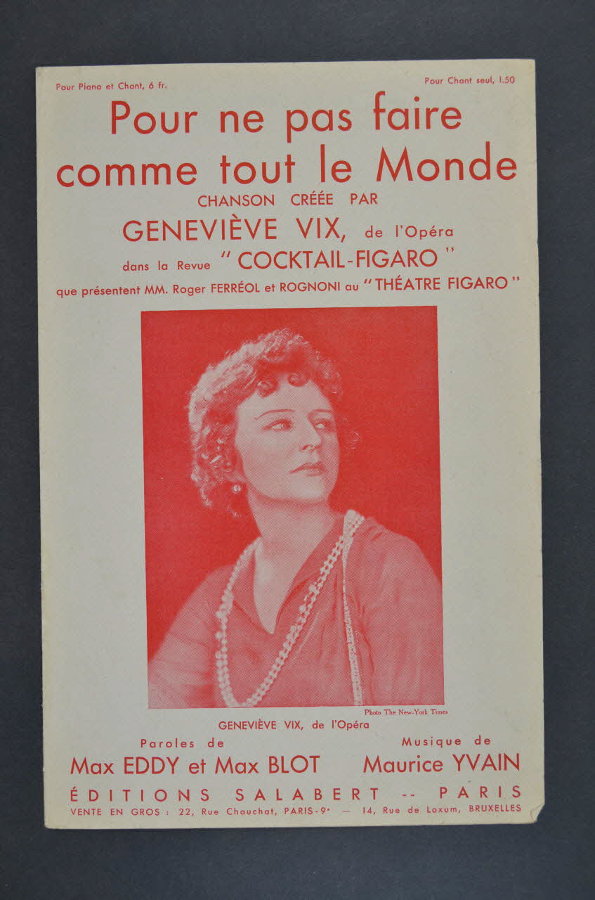 Max Blot ; Max Eddy ; Maurice Yvain ; Geneviève Vix ; Salabert chanson petit format 1932 1965.152.63 Photo Mucem