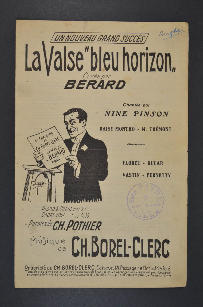 Charles Borel-Clerc ; Adolphe Bérard ; Nine Pinson chanson petit format Île-de-France, France 1917 1966.156.9 Photo Mucem