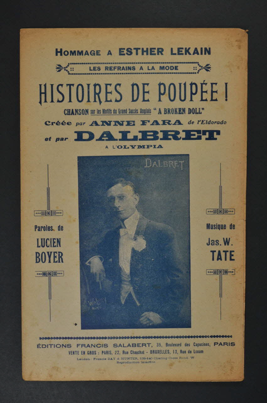 Jas. W. Tate ; Lucien Boyer ; Paul Dalbret ; Anne Fara ; Edouard Salabert chanson petit format Île-de-France, France 1916 1966.158.111 Photo Mucem