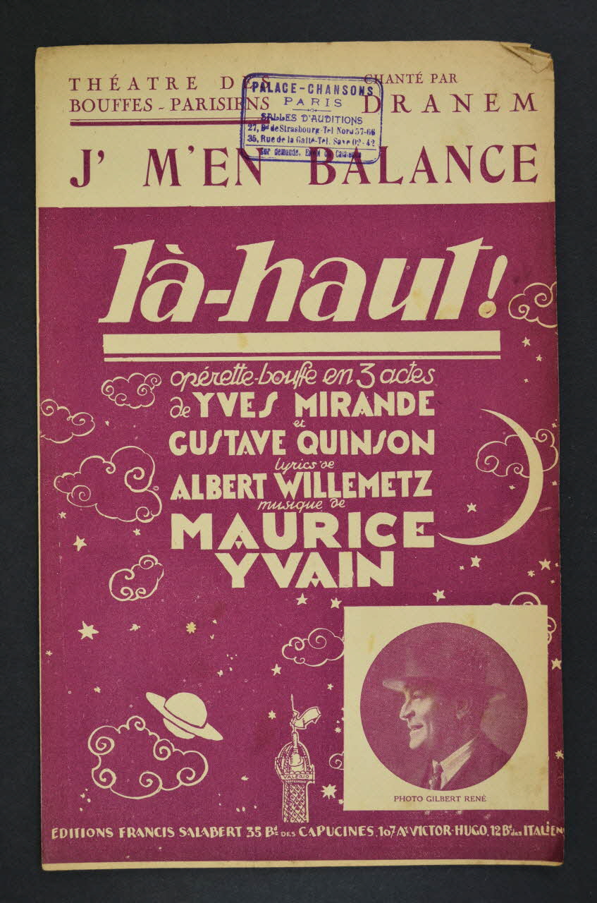 Gustave Quinson ; Yves Mirande ; Albert Willemetz ; Maurice Yvain ; Dranem ; Francis F. Salabert chanson petit format Île-de-France, France 1923 1966.158.112 Photo Mucem