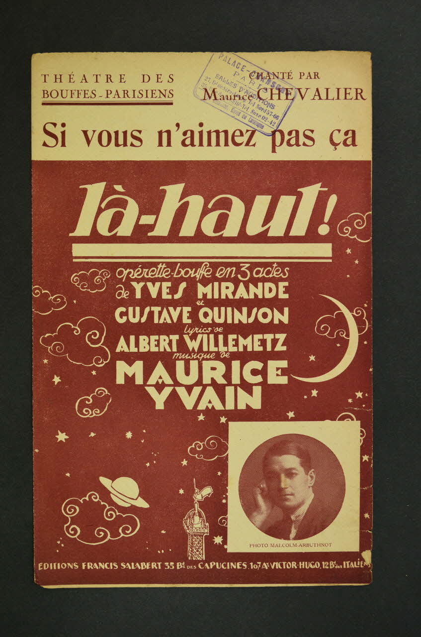 Gustave Quinson ; Yves Mirande ; Albert Willemetz ; Maurice Yvain ; Maurice Chevalier ; Francis F. Salabert chanson petit format Île-de-France, France 1923 1966.158.131 Photo Mucem