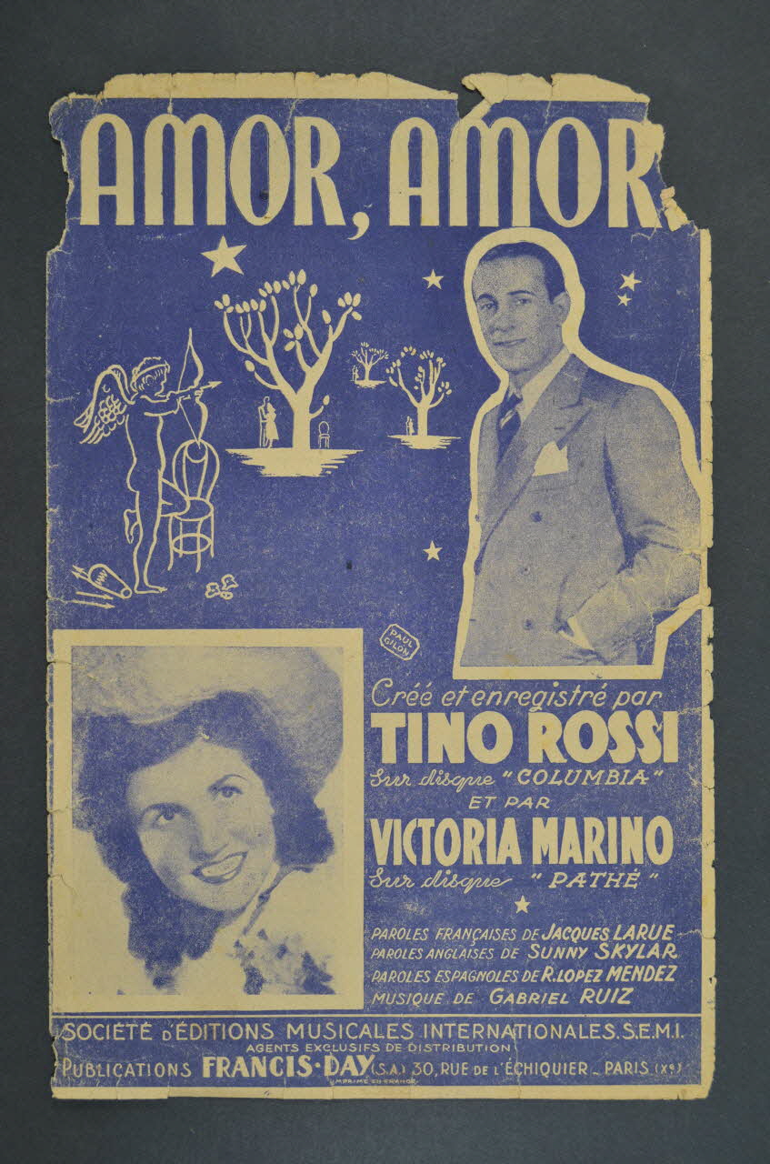 Jacques Larue ; Gabriel Ruiz ; Tino Rossi ; Victoria Marino ; S.E.M.I; chanson petit format Paris 10ème 1943 1965.159.27 Photo Mucem