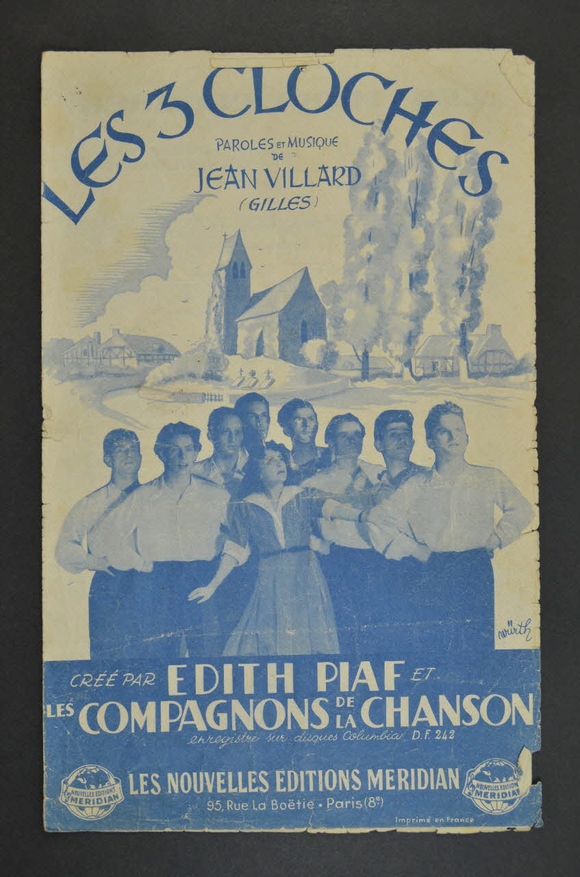 Jean Villard ; Edith Piaf ; Les Compagnons De La Chanson ; Méridian, Les Nouvelles éditions; chanson petit format Paris 8ème 1947 1965.159.5 Photo Mucem