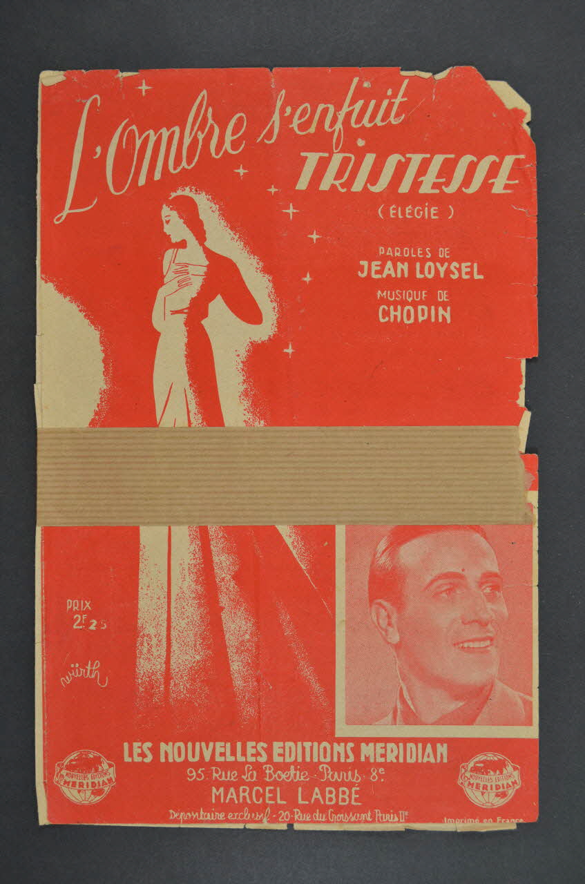 Jean Loysel ; Frédéric Chopin ; Tino Rossi ; Méridian, Les Nouvelles éditions; chanson petit format Paris 8ème 1939 1965.159.57 Photo Mucem