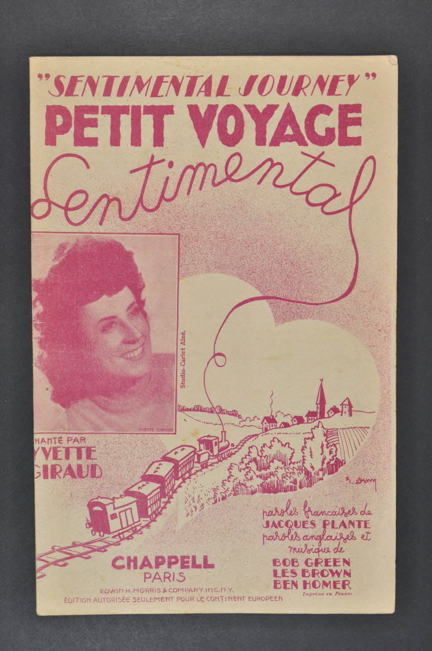 Bud Green ; Jacques Plante ; Les Brown ; Ben Homer ; Yvette Giraud ; Chapell S.A.; chanson petit format Paris 8ème 1944 1965.159.75 Photo Mucem