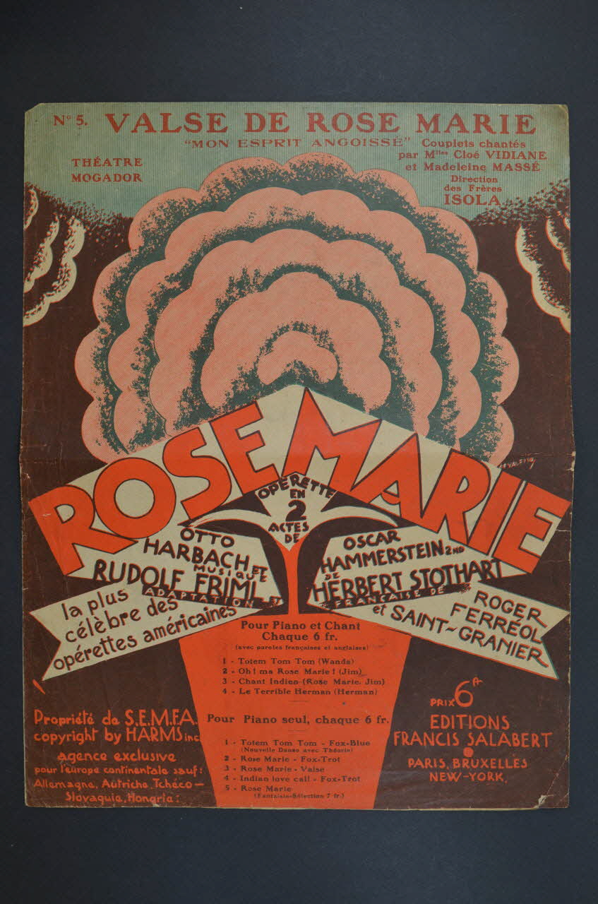 Otto Harbach ; Rudolf Friml ; Oscar Hammerstein ; Charles Saint-Granier ; Roger Ferréol ; Francis F. Salabert chanson petit format Île-de-France, France 1924 1965.159.82 Photo Mucem