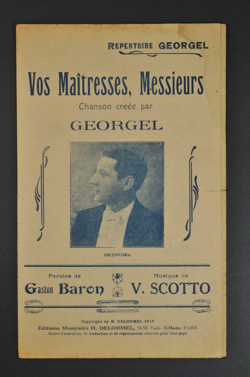 Vincent Scotto ; Gaston Baron ; Georgel ; H. Delormel partition de musique petit format Île-de-France, France 1918 1965.160.67 Photo Mucem