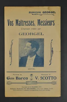 Vincent Scotto ; Gaston Baron ; Georgel ; H. Delormel partition de musique petit format Île-de-France, France 1918 1965.160.67  Photo Mucem